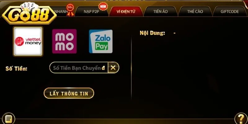  Liên kết ví điện tử thực hiện giao dịch nhanh chóng nạp tiền Go88